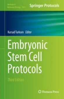 Embryonic Stem Cell Protocols