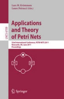 Applications and Theory of Petri Nets: 32nd International Conference, PETRI NETS 2011, Newcastle, UK, June 20-24, 2011. Proceedings