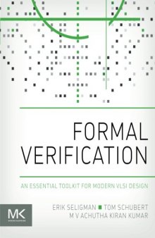 Formal verification : an essential toolkit for modern VLSI design