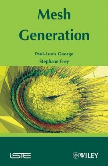 Mesh Generation: Application to Finite Elements, Second Edition
