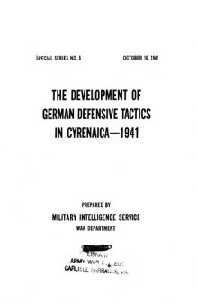 The development of German defensive tactics in Cyrenaica - 1941