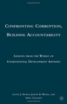 Confronting Corruption, Building Accountability: Lessons from the World of International Development Advising  