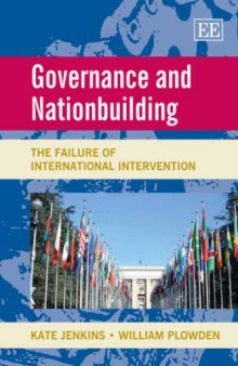 Governance And Nationbuilding: The Failure of International Intervention