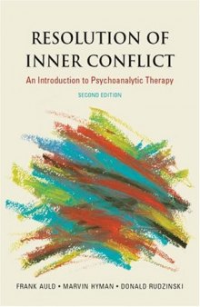 Resolution Of Inner Conflict: An Introduction To Psychoanalytic Therapy