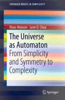 The Universe as Automaton: From Simplicity and Symmetry to Complexity