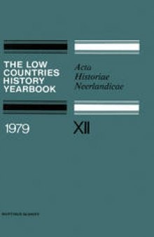 The Low Countries History Yearbook 1979: Acta Historiae Neerlandicae XII