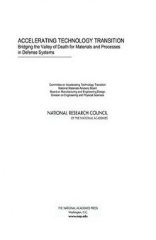 Accelerating technology transition: bridging the valley of death for materials and processes in defense systems