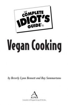 The Complete Idiot's Guide to Vegan Cooking