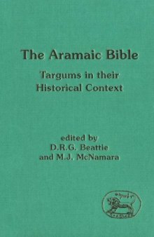 Aramaic Bible: Targums in Their Historical Context (JSOT Sup 166)