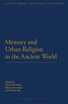 Memory and Urban Religion in the Ancient World