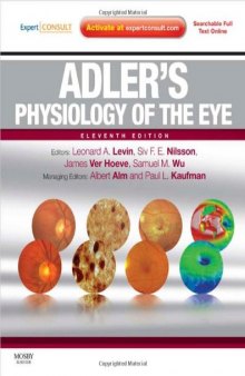 Adler's Physiology of the Eye: Expert Consult - Online and Print, 11th Edition  