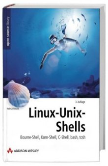 Linux-Unix-Shells . Bourne-Shell, Korn-Shell, C-Shell, bash,tcsh  