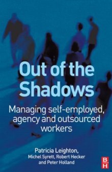 Out of the Shadows: Managing self-employed, agency and outsourced workers  