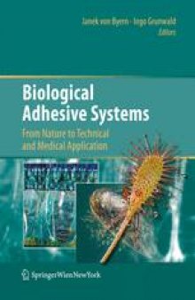Biological Adhesive Systems: From Nature to Technical and Medical Application
