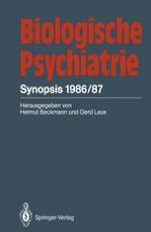 Biologische Psychiatrie: Synopsis 1986/87