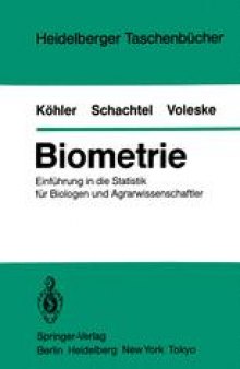 Biometrie: Einführung in die Statistik für Biologen und Agrarwissenschaftler