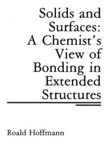 Solids and Surfaces: A Chemist's View of Bonding in Extended Structures