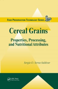 Cereal Grains : Properties, Processing, and Nutritional Attributes