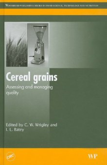 Cereal Grains: Assessing and Managing Quality (Food Science, Technology and Nutrition)  