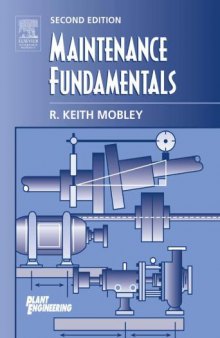 Maintenance Fundamentals, Second Edition (Plant Engineering)