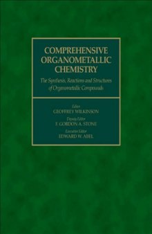 Comprehensive organometallic chemistry : the synthesis, reactions, and structures of organometallic compounds