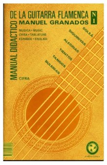 Manual Didáctico De La Guitarra Flamenca - Vol 1