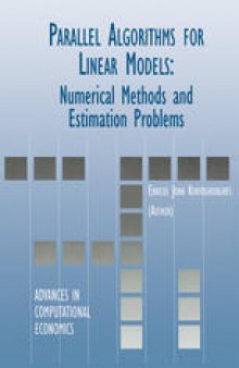 Parallel Algorithms for Linear Models: Numerical Methods and Estimation Problems