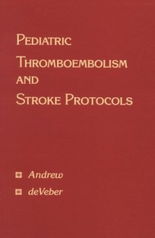 Pediatric Thromboembolism and Stroke Protocols