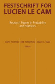 Festschrift for Lucien Le Cam: Research Papers in Probability and Statistics