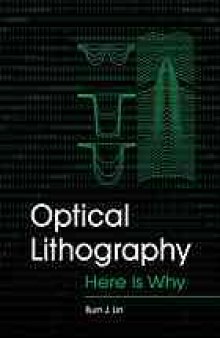 Optical lithography : here is why