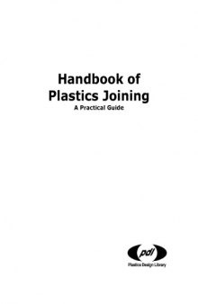 Handbook of Plastics Joining : a Practical Guide
