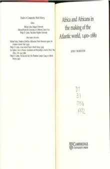 Africa and Africans in the Making of the Atlantic World, 1400-1680  