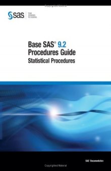 Base SAS 9.2 Procedures Guide: Statistical Procedures