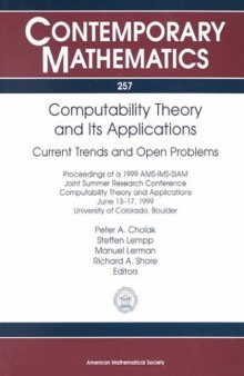 Computability Theory and Its Applications: Current Trends and Open Problems