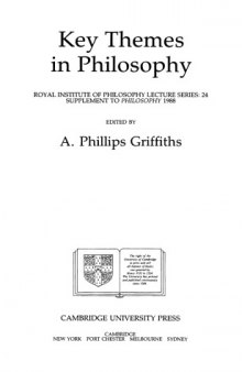 Key Themes in Philosophy (Royal Institute of Philosophy Supplements)
