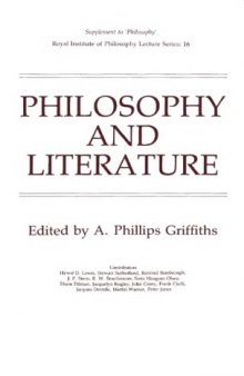 Philosophy and Literature (Royal Institute of Philosophy Supplements, volume 16)  