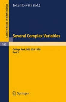 Several Complex Variables II Maryland 1970: Proceedings of the International Mathematical Conference, held at College Park, April 6–17, 1970