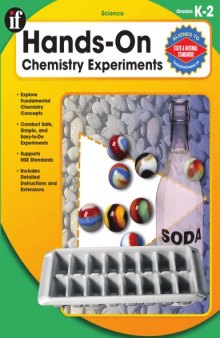 Hands-On Chemistry Experiments, Grades K-2  