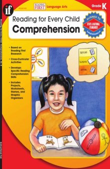 Reading for Every Child: Comprehension, Grade K  