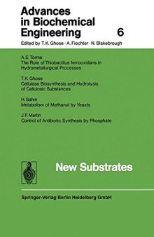 Advances in Biochemical Engineering, Volume 6