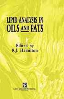 Lipid analysis in oils and fats