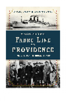 Aboard the Fabre Line to Providence. Immigration to Rhode Island