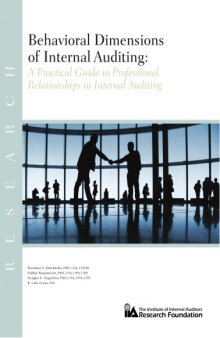 Behavioral Dimensions of Internal Auditing: A Practical Guide to Professional Relationships in Internal Auditing