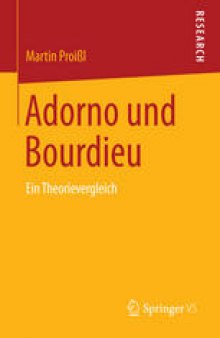 Adorno und Bourdieu: Ein Theorievergleich