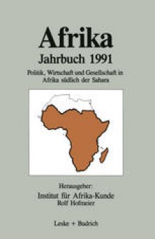 Afrika Jahrbuch 1991: Politik, Wirtschaft und Gesellschaft in Afrika südlich der Sahara
