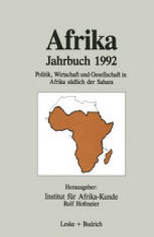 Afrika Jahrbuch 1992: Politik, Wirtschaft und Gesellschaft in Afrika südlich der Sahara