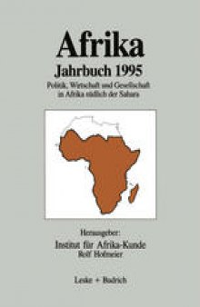 Afrika Jahrbuch 1995: Politik, Wirtschaft und Gesellschaft in Afrika südlich der Sahara