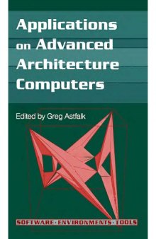 Applications on Advanced Architecture Computers [appl math]