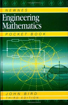Newnes Engineering Mathematics Pocket Book, Third Edition 