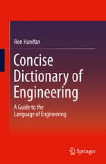 Concise Dictionary of Engineering: A Guide to the Language of Engineering